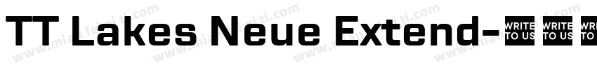 TT Lakes Neue Extend字体转换